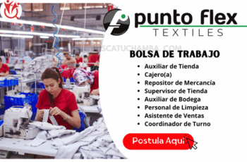 Trabaja en Textiles Punto Flex S.A: Vacantes en Planta Textil con Crecimiento Profesional